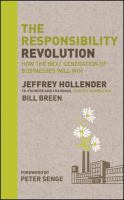 The responsibility revolution how the next generation of businesses will win /