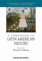 A Companion to Latin American History.