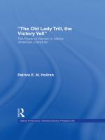 The Old Lady Trill, the Victory Yell : The Power of Women in Native American Literature.