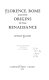 Florence, Rome, and the origins of the Renaissance /