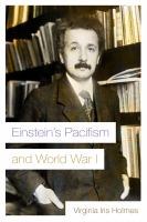 Einstein's pacifism and World War I /