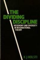 The dividing discipline : hegemony and diversity in international theory /