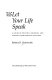 Let your life speak : a study of politics, religion, and antinuclear weapons activism /