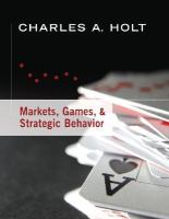 Markets, games, & strategic behavior /