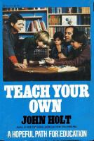 Teach your own : a hopeful path for education /