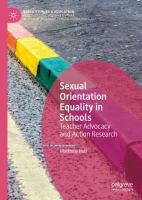 Sexual Orientation Equality in Schools Teacher Advocacy and Action Research /