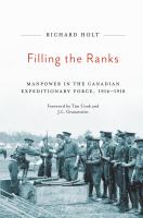Filling the ranks : manpower in the Canadian Expeditionary Force, 1914-1918 /