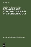 Economic and Strategic Issues in U. S. Foreign Policy.