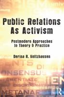 Public relations as activism postmodern approaches to theory & practice /