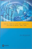 Social Protection and Labor at the World Bank, 2000-2008