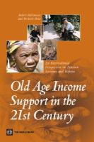 Old-age income support in the 21st century an international perspective on pension systems and reform /