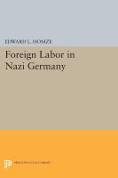 Foreign Labor in Nazi Germany /