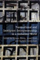 Transnational and Immigrant Entrepreneurship in a Globalized World.