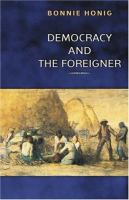 Democracy and the foreigner /
