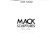 Mack sculptures, 1953-1986 /