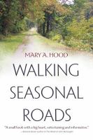 Walking seasonal roads /