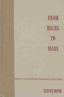 From Hegel to Marx : studies in the intellectual development of Karl Marx /