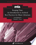Keeping time : an introduction to archival best practices for music librarians /