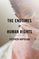 The Endtimes of Human Rights.