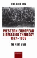 Western European liberation theology : the first wave (1924-1959) /