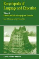 Encyclopedia of Language and Education : Research Methods in Language and Education.