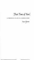 That time of year : a chronicle of life in a nursing home /