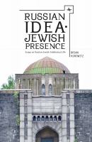 Russian idea, Jewish presence essays on Russian-Jewish intellectual life /