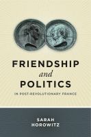 Friendship and politics in post-revolutionary France