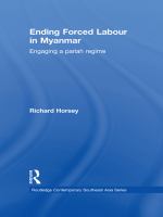 Ending forced labour in Myanmar engaging a pariah regime /