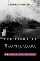 The films of Theo Angelopoulos : a cinema of contemplation /