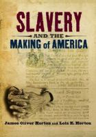 Slavery and the making of America /