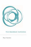 First Amendment Institutions.