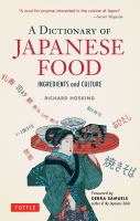 A dictionary of Japanese food ingredients & culture /