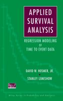 Applied survival analysis : regression modeling of time to event data /