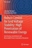 Robust Control for Grid Voltage Stability: High Penetration of Renewable Energy Interfacing Conventional and Renewable Power Generation Resources /