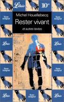 Rester vivant et autres textes /