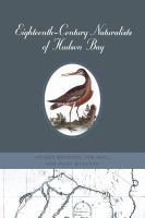 Eighteenth-century naturalists of Hudson Bay