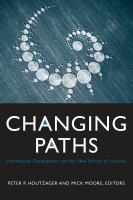 Changing Paths : International Development and the New Politics of Inclusion.