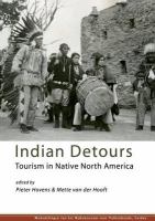 Indian Detours : Tourism in Native North America.