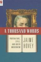 A thousand words : portraiture, style, and queer modernism /