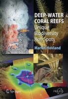 Deep-Water Coral Reefs : Unique Biodiversity Hot-Spots.