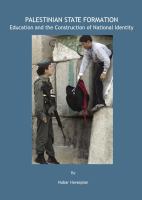 Palestinian State Formation : Education and the Construction of National Identity.