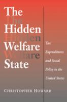 The hidden welfare state : tax expenditures and social policy in the United States /