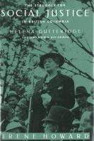 The struggle for social justice in British Columbia Helena Gutteridge, the unknown reformer /