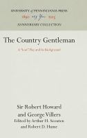 The country gentleman : a "lost" play and its background /