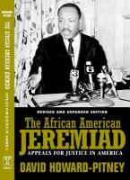 African American Jeremiad Rev : Appeals for Justice in America.