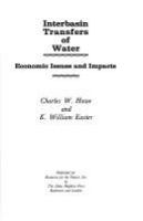 Interbasin transfers of water; economic issues and impacts /