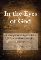In the eyes of God : a metaphorical approach to biblical anthropomorphic language /