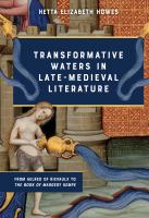 Transformative waters in late-medieval literature : from Aelred of Rievaulx to the Book of Margery Kempe /