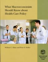 What macroeconomists should know about health care policy /